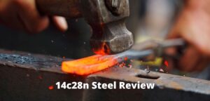 14c28n Steel Review