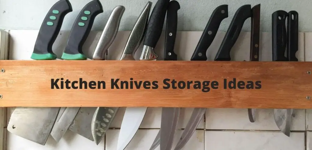 Top 9 Most Clever Kitchen Knives Storage Ideas Knives Gear   Kitchen Knives Storage Ideas 1024x493 