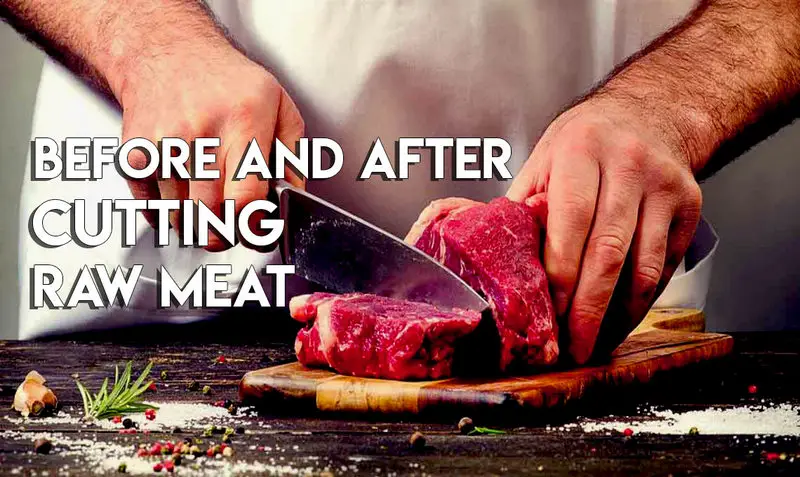 Before and After Cutting Raw Meat